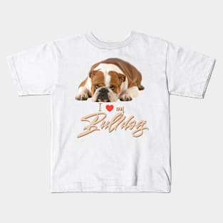 I Love my Bulldog (tan)! Especially for Bulldog owners! Kids T-Shirt